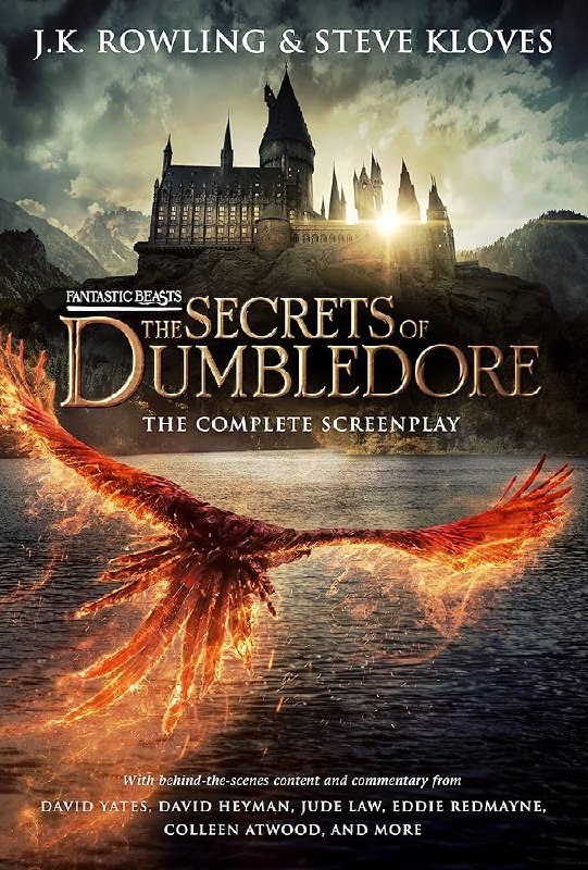 Fantastic Beasts The Secrets of Dumbledore - Complete Screenplay Cover
